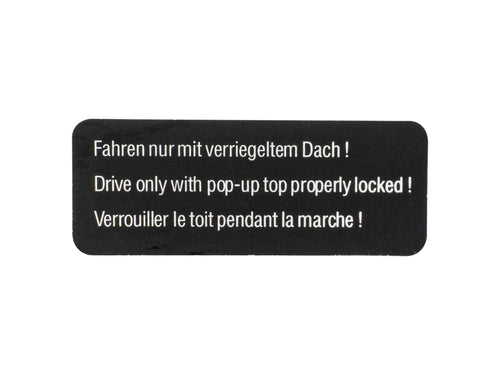 Camper Sticker "Drive With Pop Top Locked"