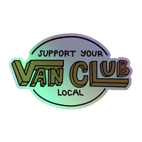 Thumbnail of Support Your Local Van Club Brown Holographic Sticker