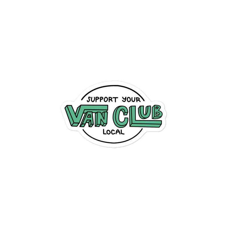 Support Your Local Van Club Green Sticker