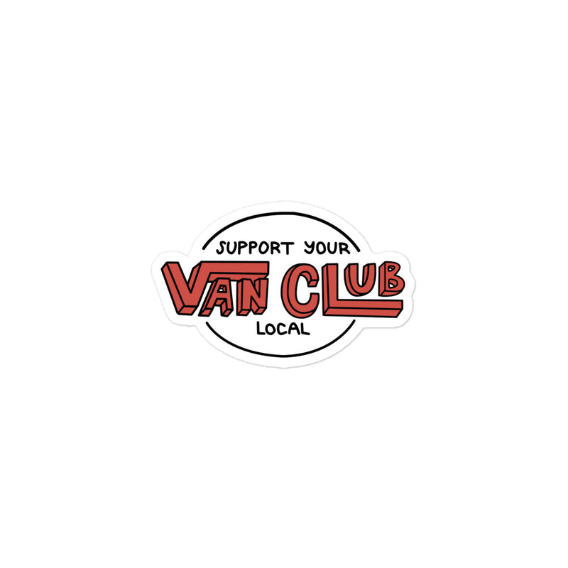 Support Your Local Van Club Red Sticker