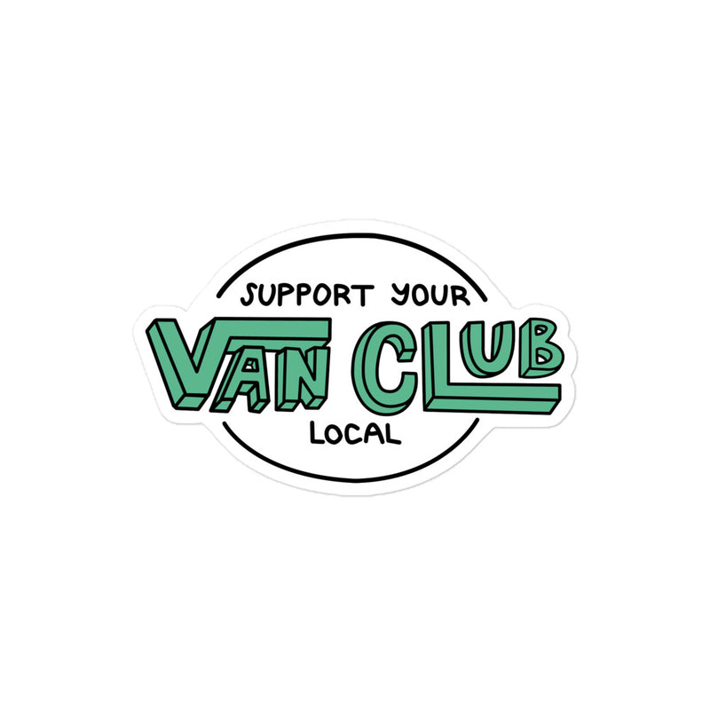 Support Your Local Van Club Green Sticker