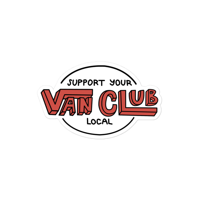 Support Your Local Van Club Red Sticker