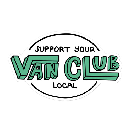 Support Your Local Van Club Green Sticker