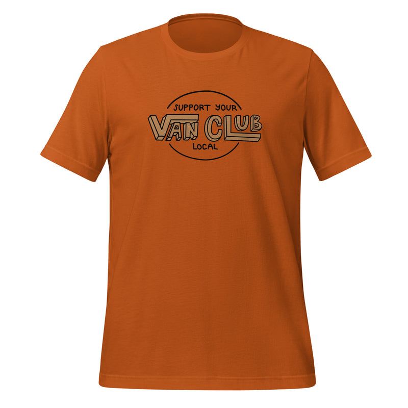 Support Your Local Van Club T-Shirt