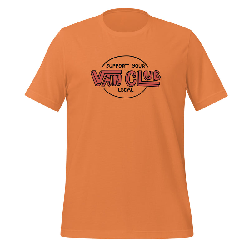 Support Your Local Van Club T-Shirt