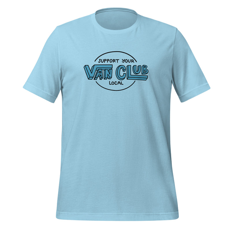 Support Your Local Van Club T-Shirt