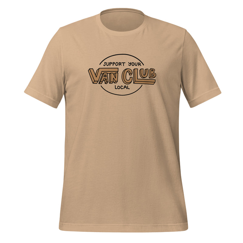 Support Your Local Van Club T-Shirt