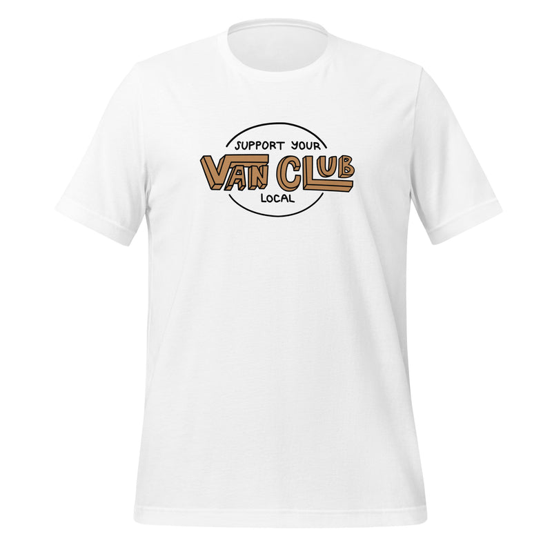 Support Your Local Van Club T-Shirt