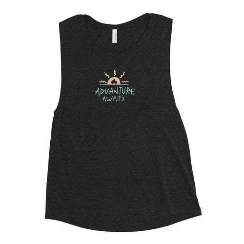 Advanture Awaits Women's Muscle Tank